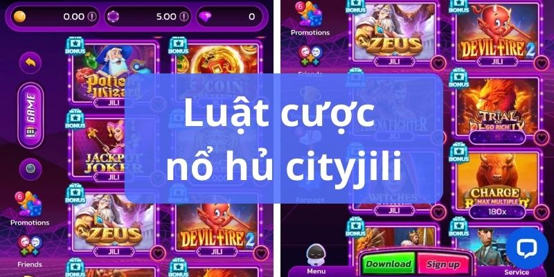 Luật chơi nổ hủ cityjili